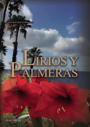 LIRIOS Y PALMERAS