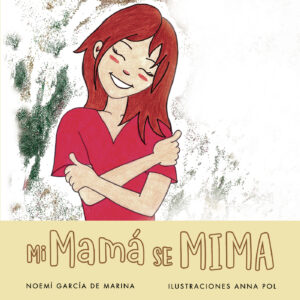 MI MAMÁ SE MIMA