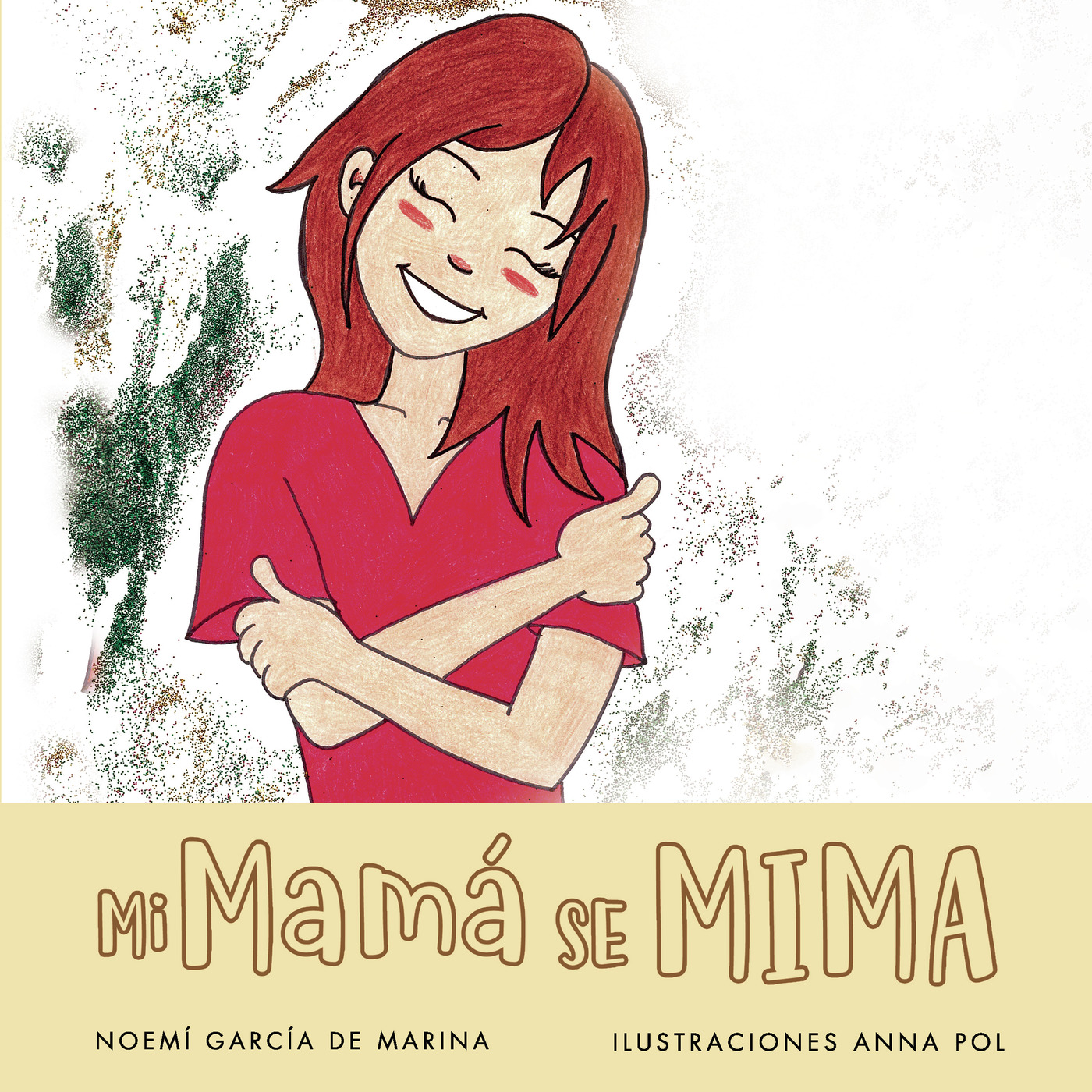 MI MAMÁ SE MIMA