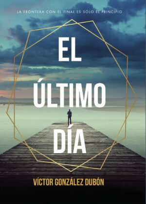 EL ÚLTIMO DÍA