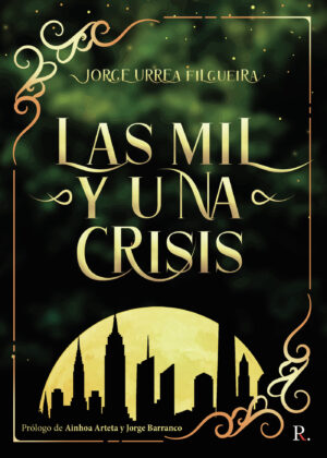 LAS MIL Y UNA CRISIS