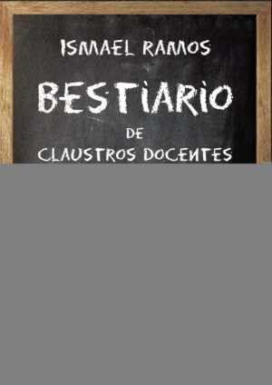 BESTIARIO DE CLAUSTROS DOCENTES