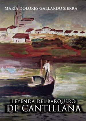 LEYENDA DEL BARQUERO DE CANTILLANA