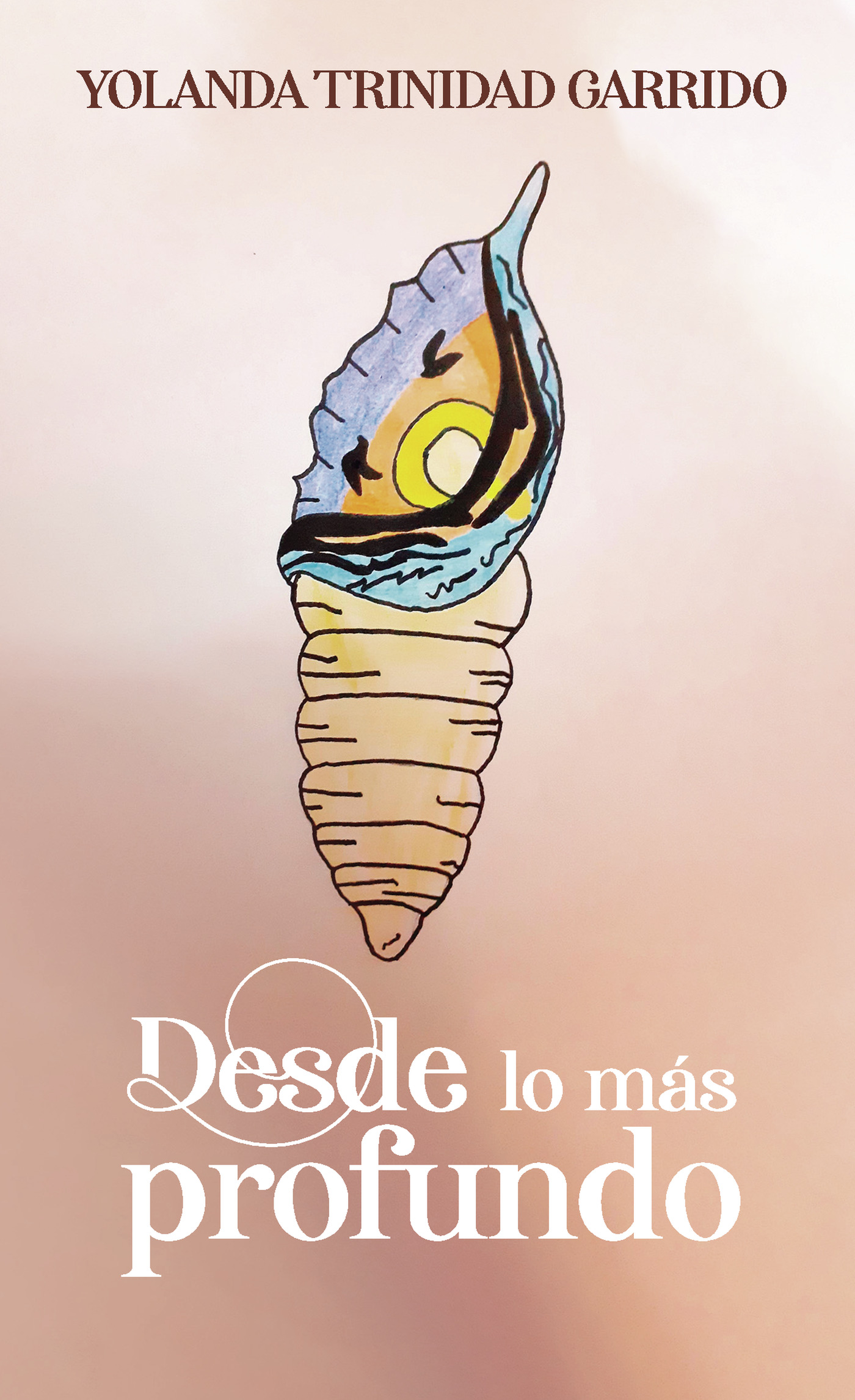 DESDE LO MÁS PROFUNDO