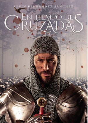EN TIEMPOS DE CRUZADAS