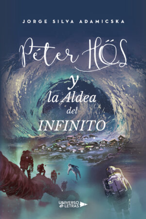 PETER HS Y LA ALDEA DEL INFINITO
