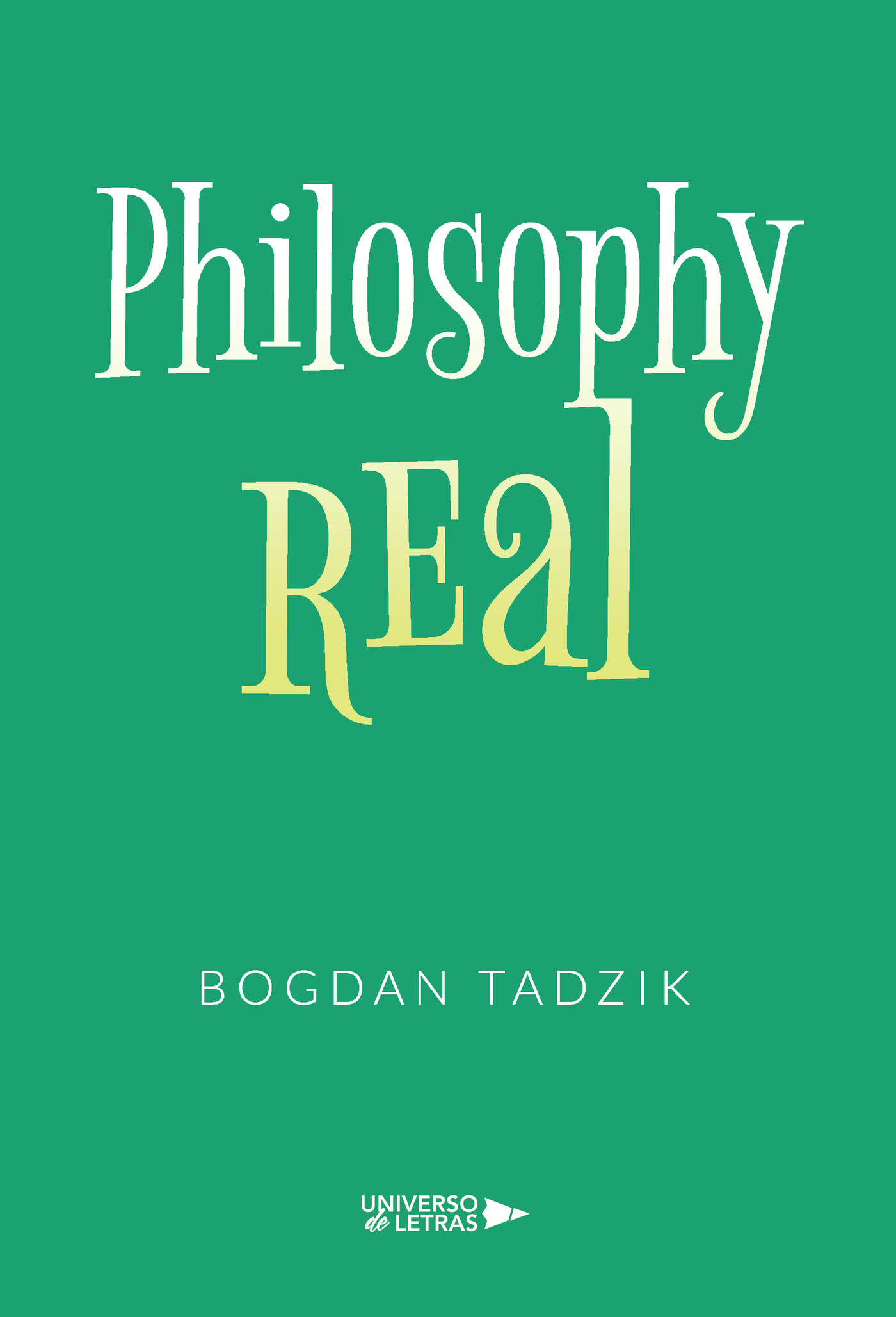 PHILOSOPHY REAL