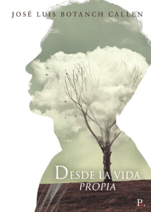 DESDE LA VIDA PROPIA