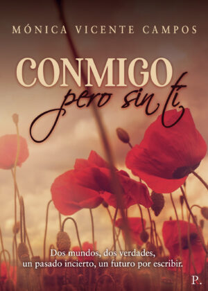 CONMIGO, PERO SIN TI