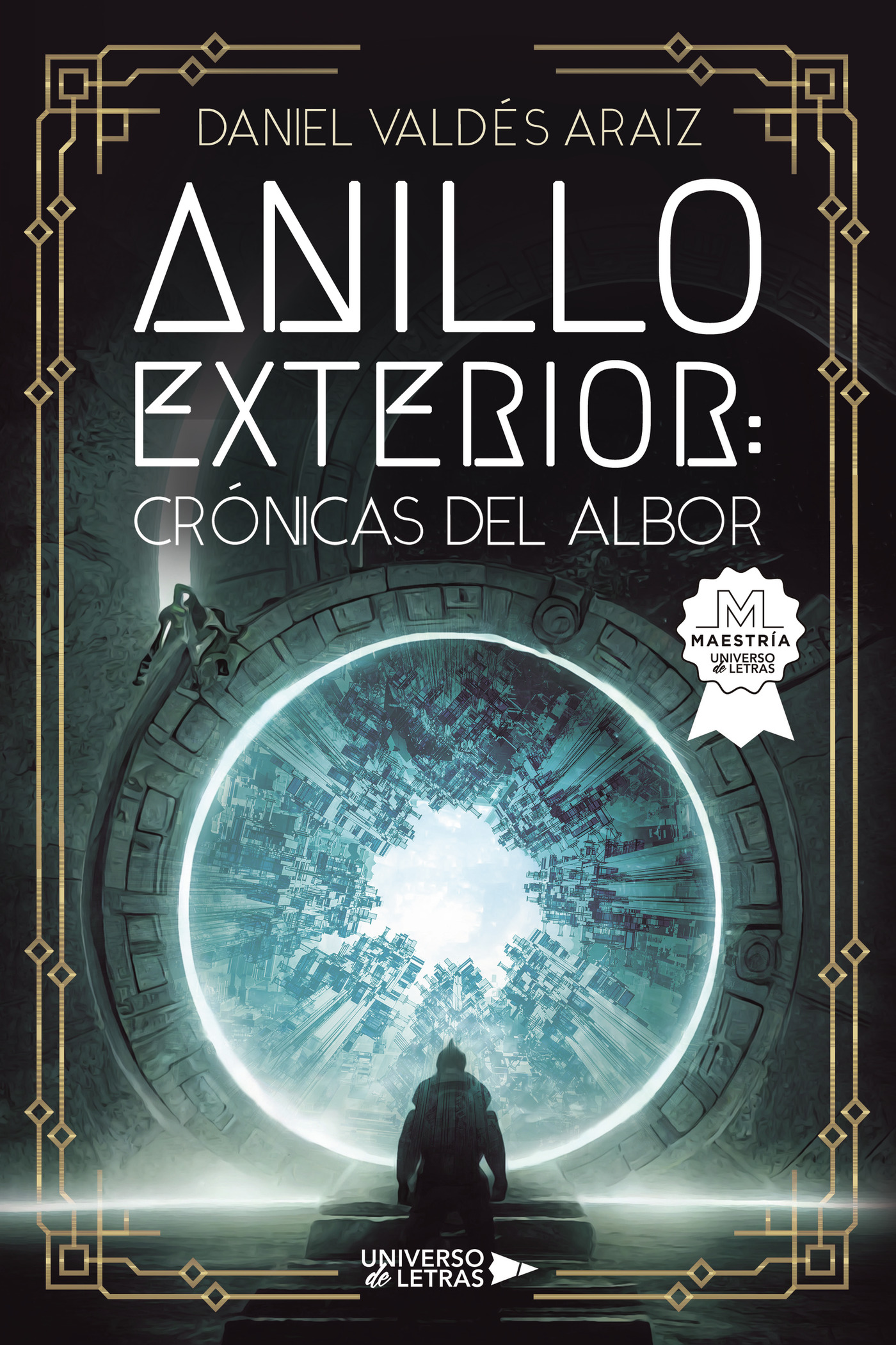 ANILLO EXTERIOR: CRÓNICAS DEL ALBOR