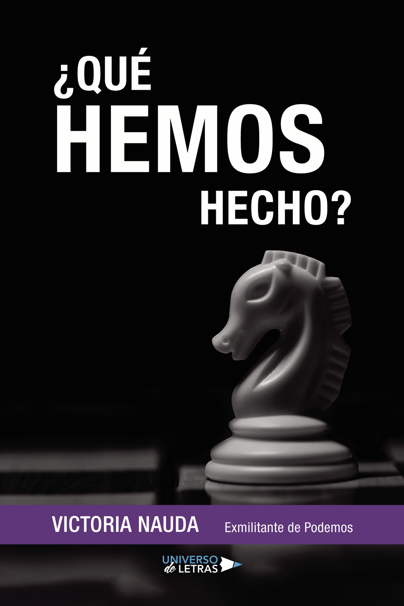 ¿QUÉ HEMOS HECHO?