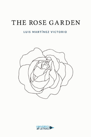 THE ROSE GARDEN