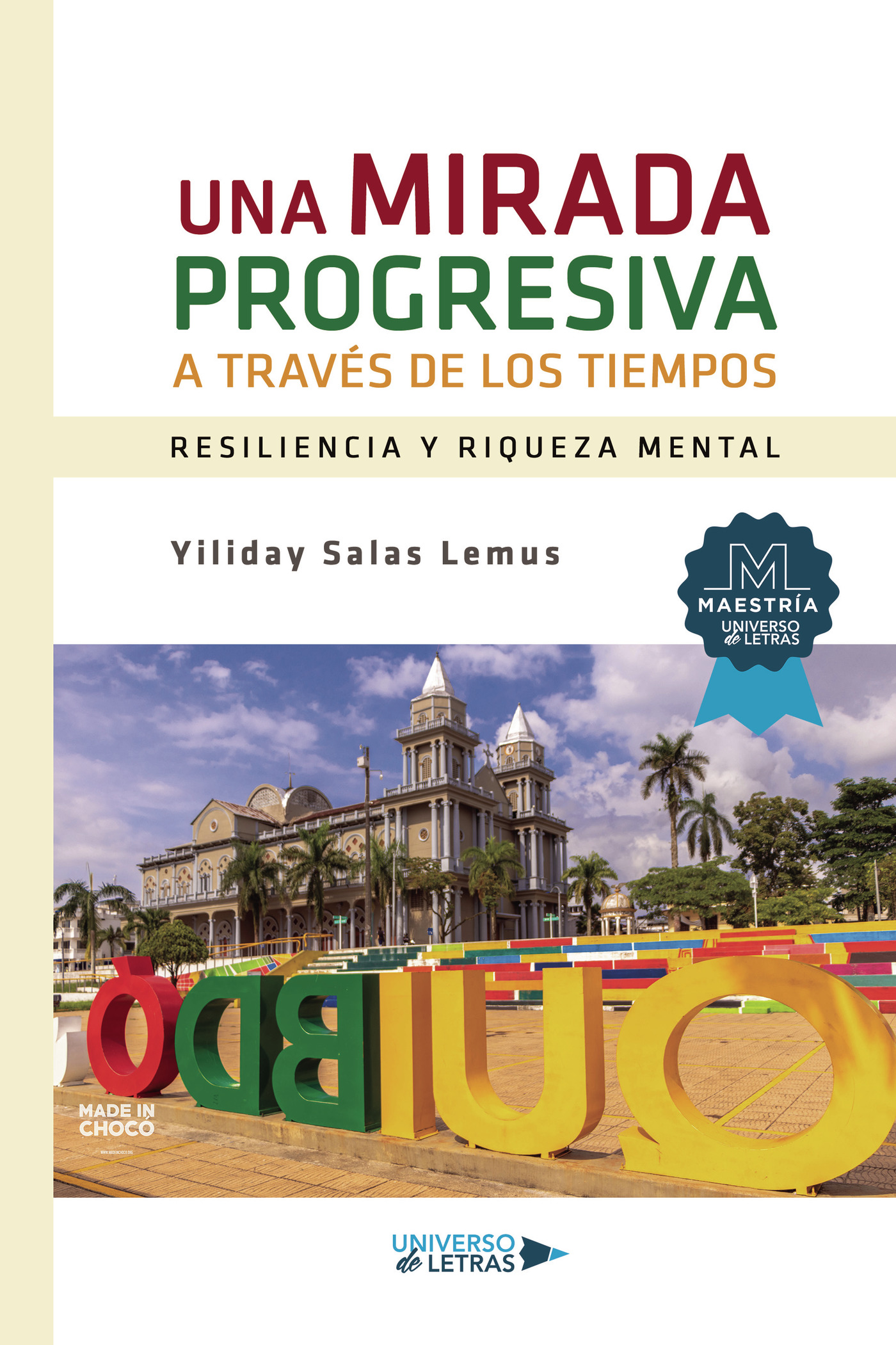 UNA MIRADA PROGRESIVA A TRAVÉS DE LOS TIEMPOS