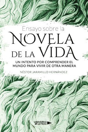 ENSAYO SOBRE LA NOVELA DE LA VIDA