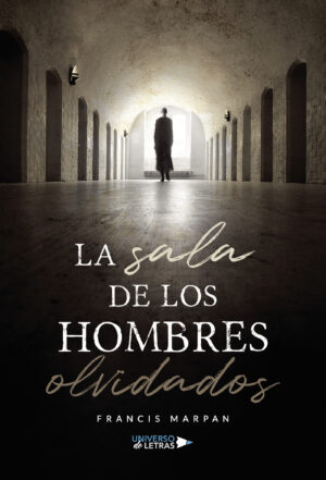 LA SALA DE LOS HOMBRES OLVIDADOS