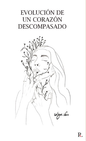 EVOLUCIÓN DE UN CORAZÓN DESCOMPASADO