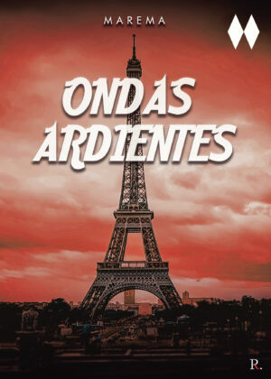 ONDAS ARDIENTES