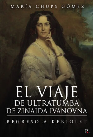EL VIAJE DE ULTRATUMBA DE ZINAIDA IVANOVNA