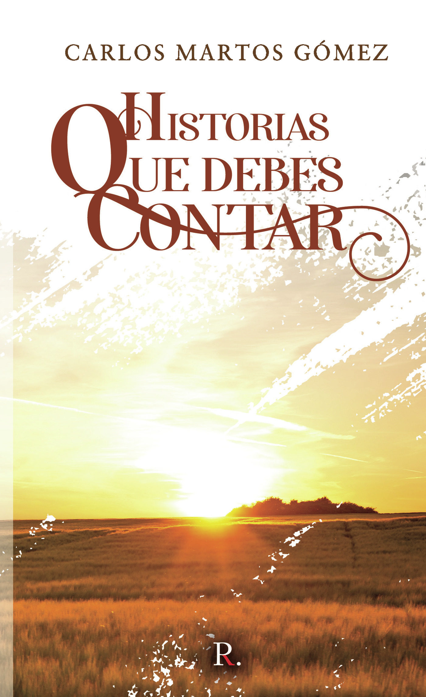 HISTORIAS QUE DEBES CONTAR