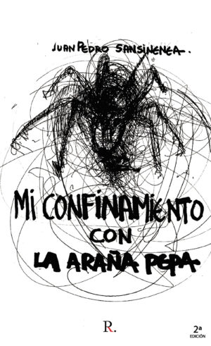 MI CONFINAMIENTO CON LA ARAÑA PEPA
