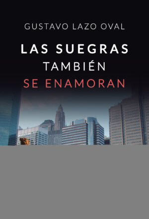 LAS SUEGRAS TAMBIÉN SE ENAMORAN