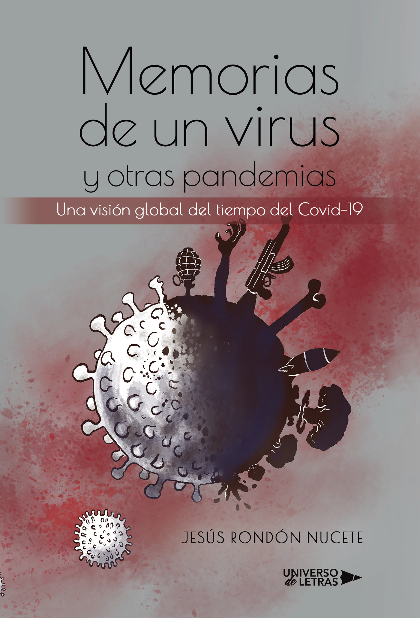 MEMORIAS DE UN VIRUS Y OTRAS PANDEMIAS