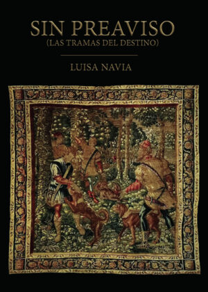 SIN PREAVISO (LAS TRAMAS DEL DESTINO)