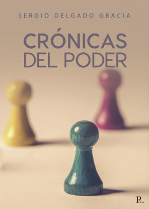 CRÓNICAS DEL PODER
