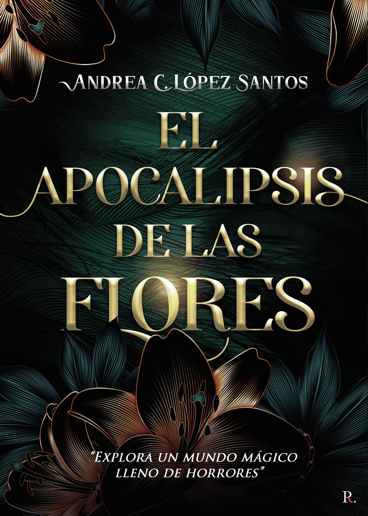 EL APOCALIPSIS DE LAS FLORES