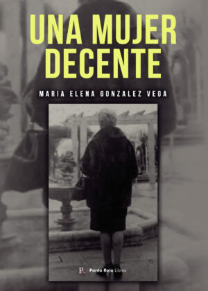 UNA MUJER DECENTE