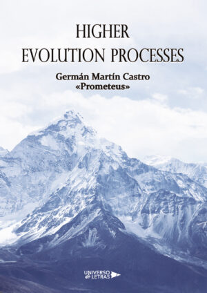 HIGHER EVOLUTION PROCESSES