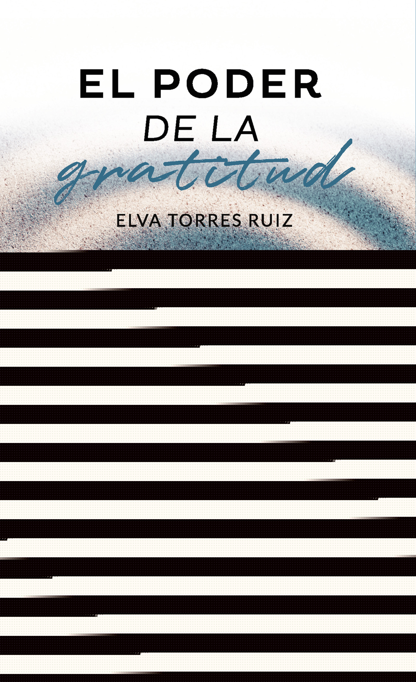 EL PODER DE LA GRATITUD