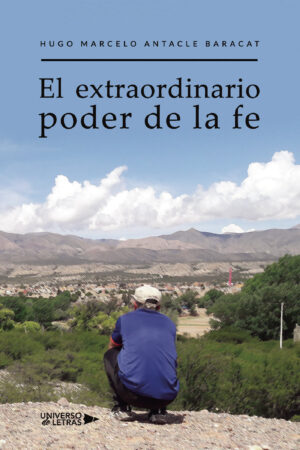 EL EXTRAORDINARIO PODER DE LA FE