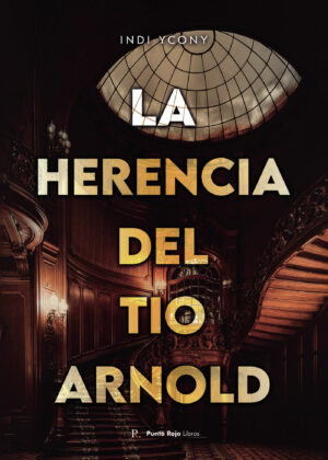 LA HERENCIA DEL TÍO ARNOLD