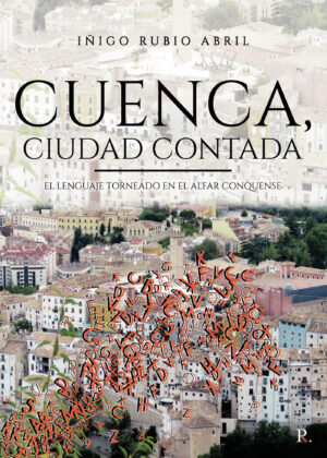 CUENCA, CIUDAD CONTADA