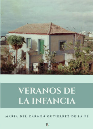 VERANOS DE LA INFANCIA