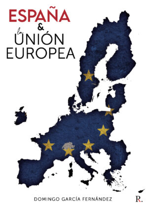 ESPAÑA Y LA UNIÓN EUROPEA