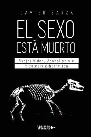 EL SEXO ESTÁ MUERTO