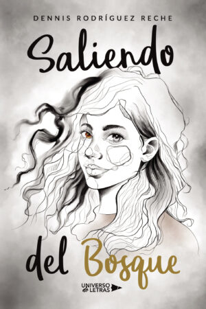 SALIENDO DEL BOSQUE