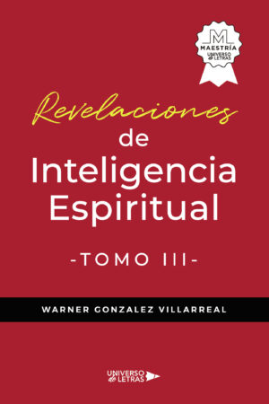 REVELACIONES DE INTELIGENCIA ESPIRITUAL TOMO III