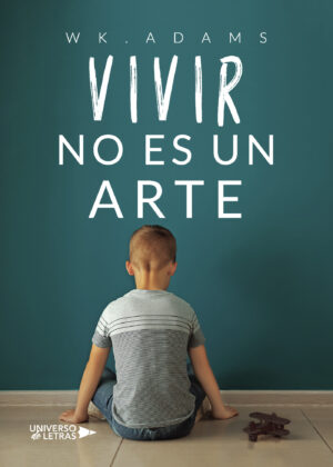 VIVIR NO ES UN ARTE