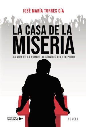 LA CASA DE LA MISERIA