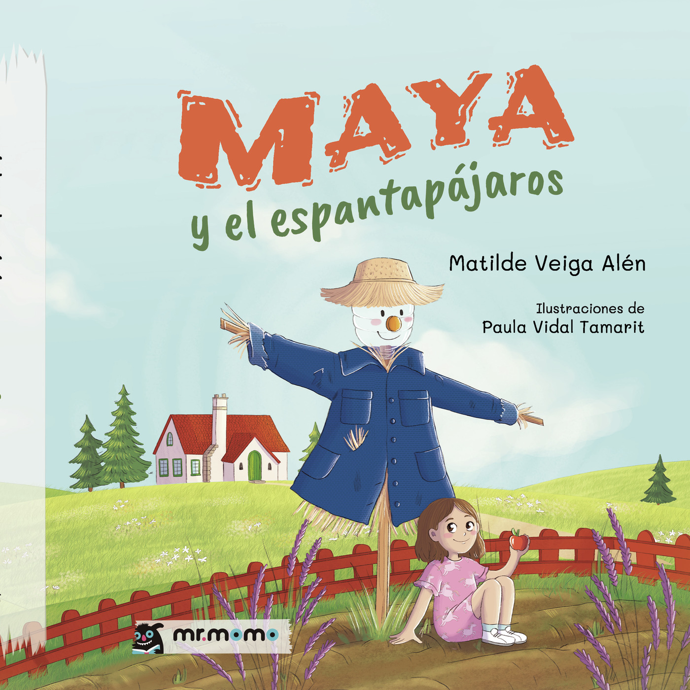 MAYA Y EL ESPANTAPÁJAROS