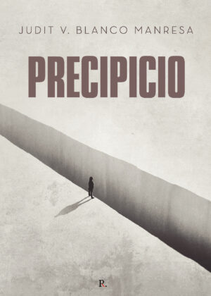 PRECIPICIO. LAPPEL DU VIDE