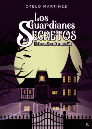 LOS GUARDIANES DE SECRETOS EN LA SOMBRA DE LA MANSIÓN