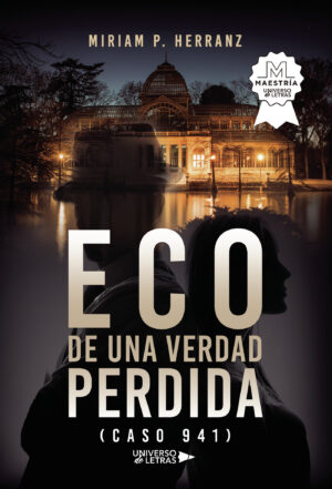 ECO DE UNA VERDAD PERDIDA (CASO 941)