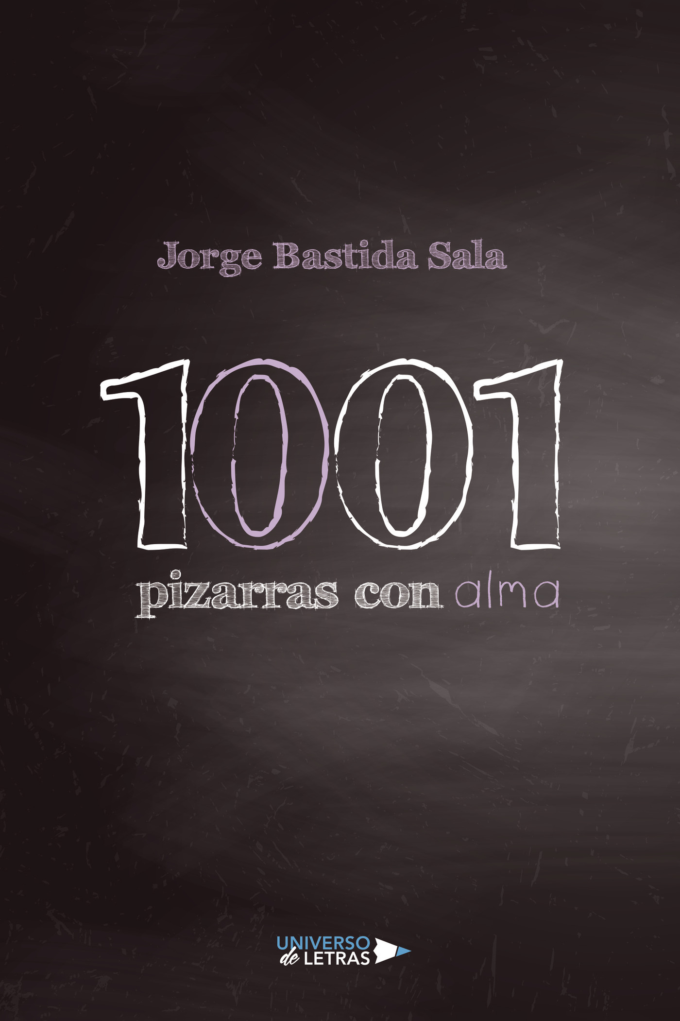 1001 PIZARRAS CON ALMA