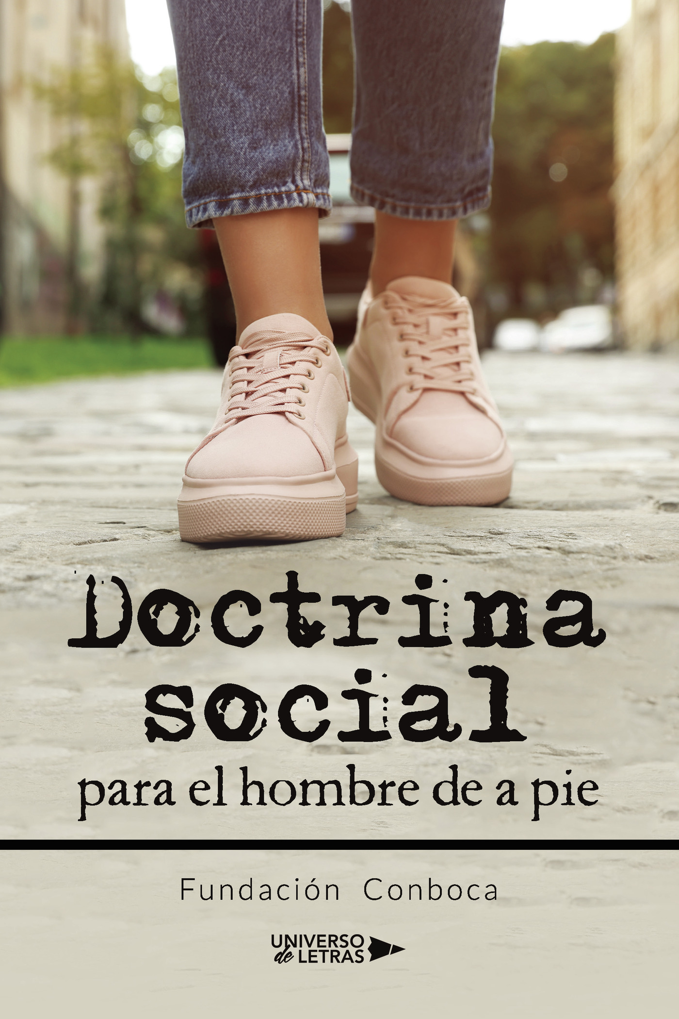 DOCTRINA SOCIAL PARA EL HOMBRE DE A PIE