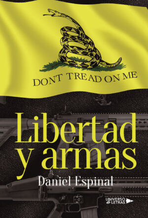 LIBERTAD Y ARMAS