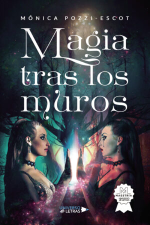 MAGIA TRAS LOS MUROS